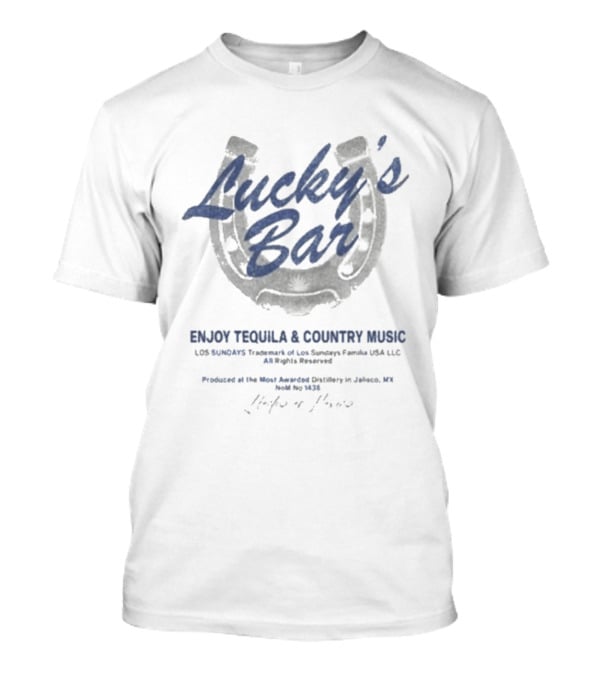 Lucky's Bar Los Sundays Enjoy Tequila & Country Music T-Shirt