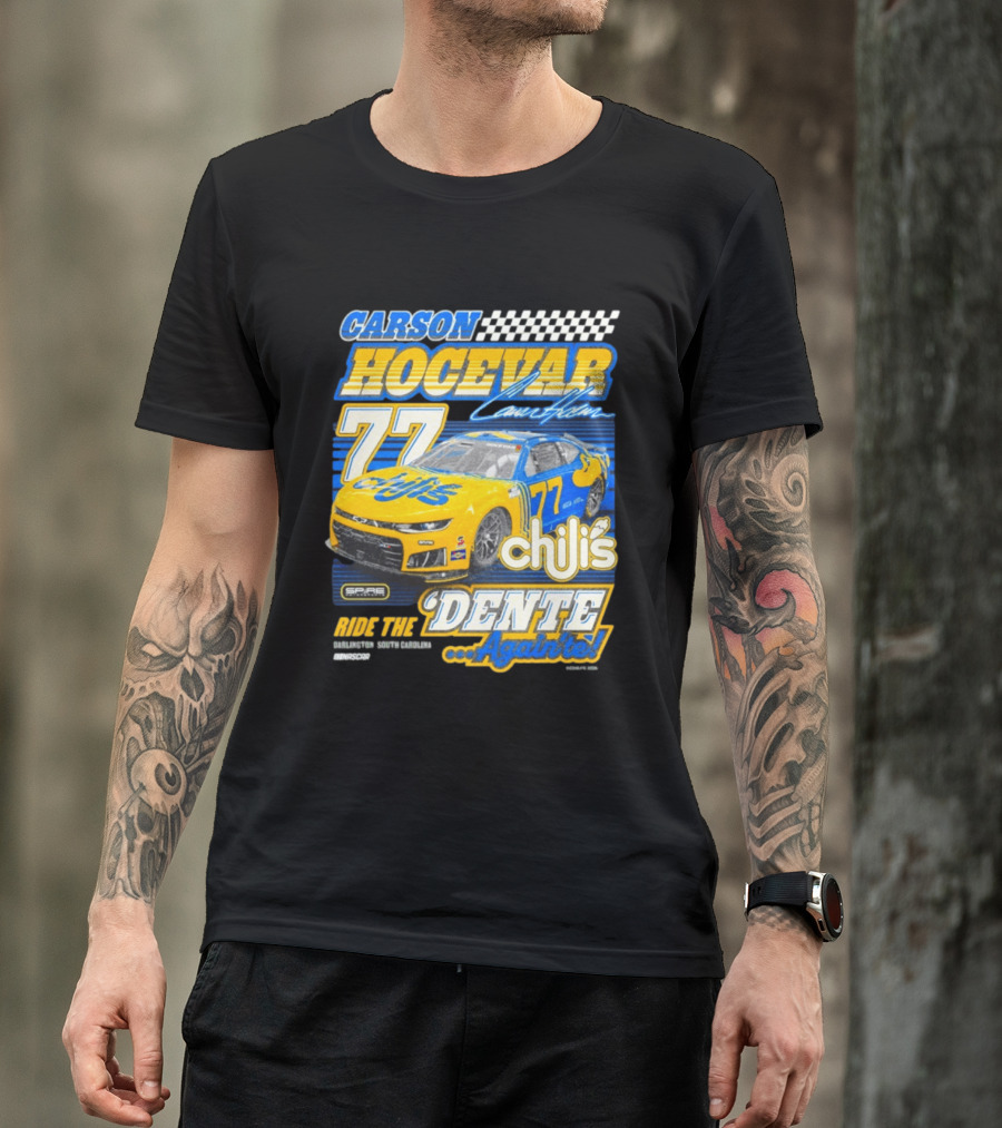 CARSON HOCEVAR 77 Chili's Dente Again Spire Racing T-Shirt