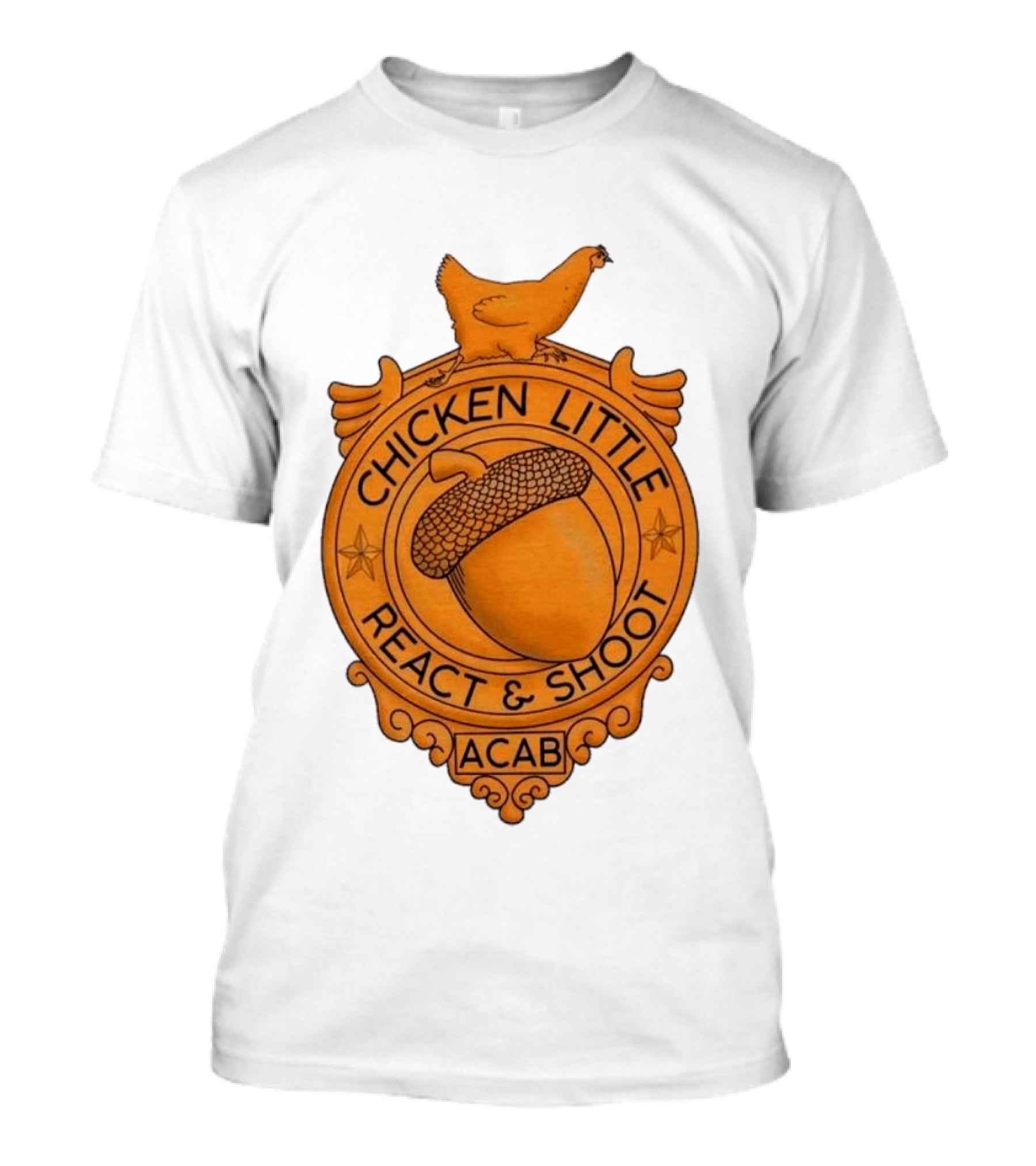 Chicken Little ACAB React & Shoot Acorn T-Shirt
