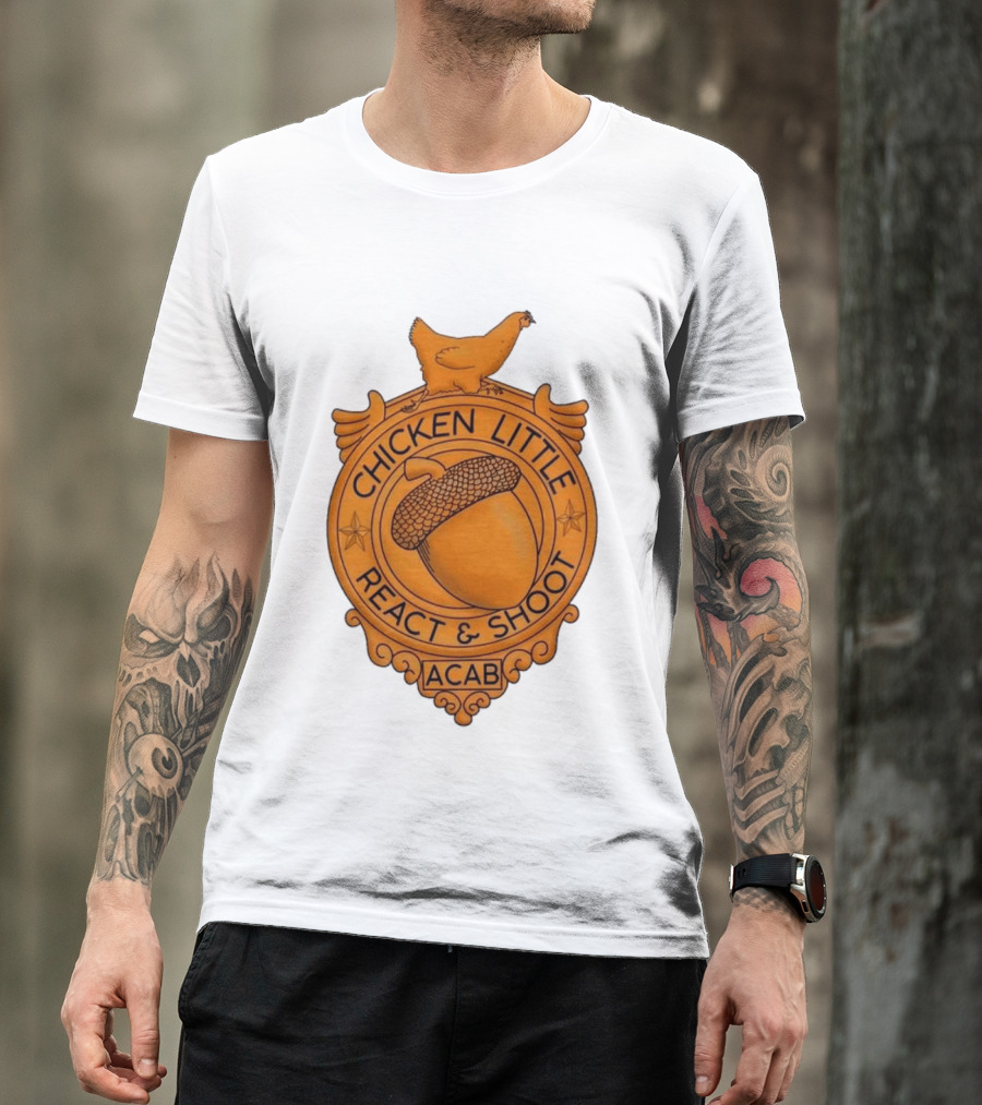 Chicken Little ACAB React & Shoot Acorn T-Shirt