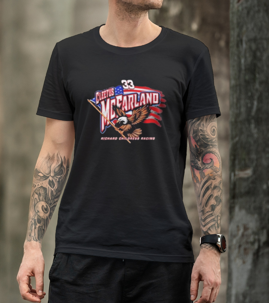Cleetus McFarland 33 American Flag Bald Eagle Richard Childress Racing T-Shirt