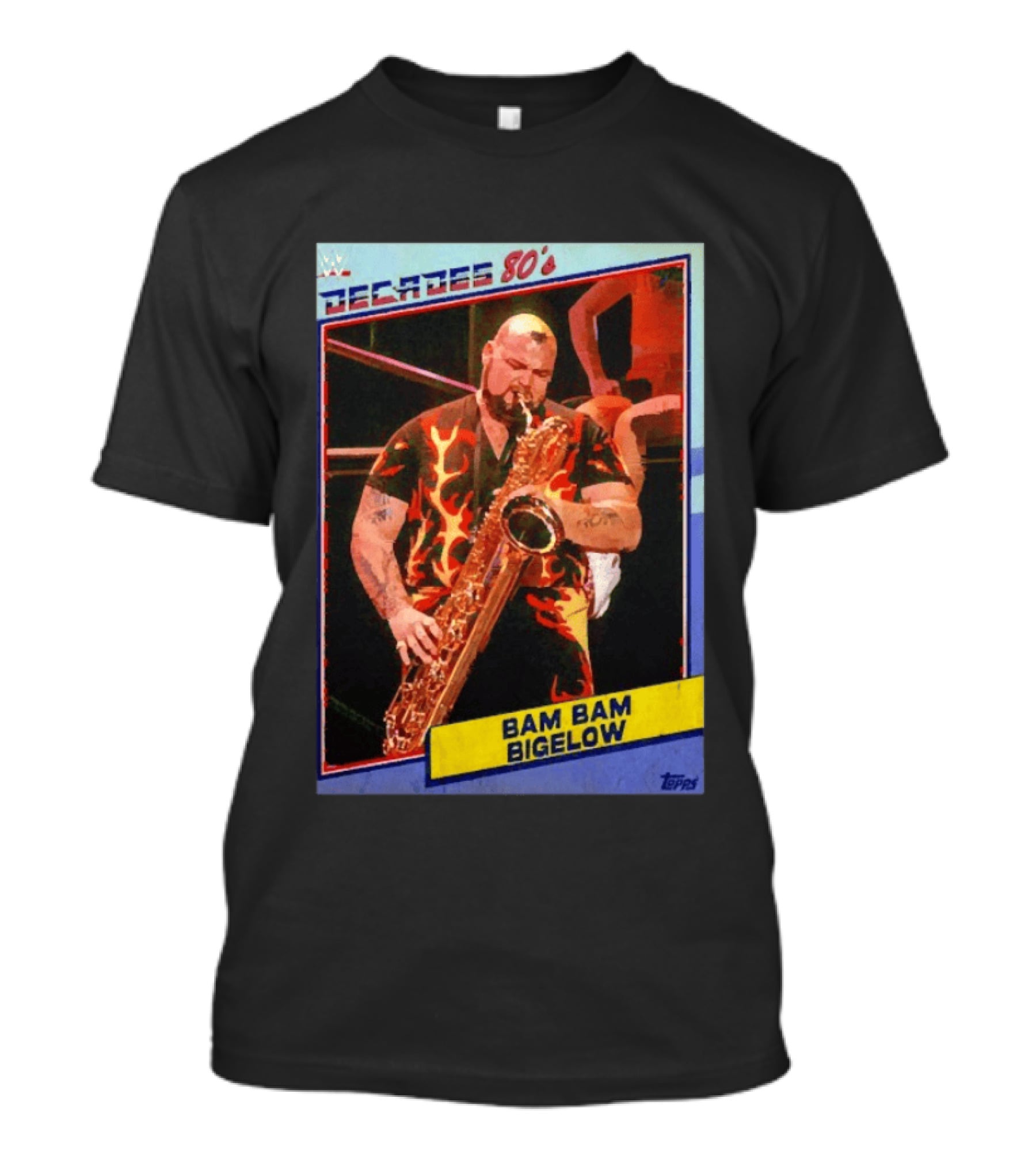 WWE Decades 80's Bam Bam Bigelow Topps Trading Card Saxophone Flame T-Shirt