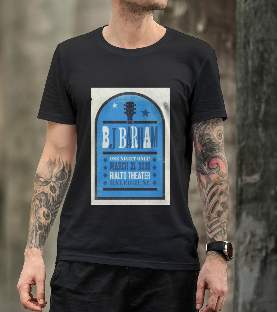 BJ Barham Live At Rialto Theater Raleigh NC March 21 2026 Event T-Shirt