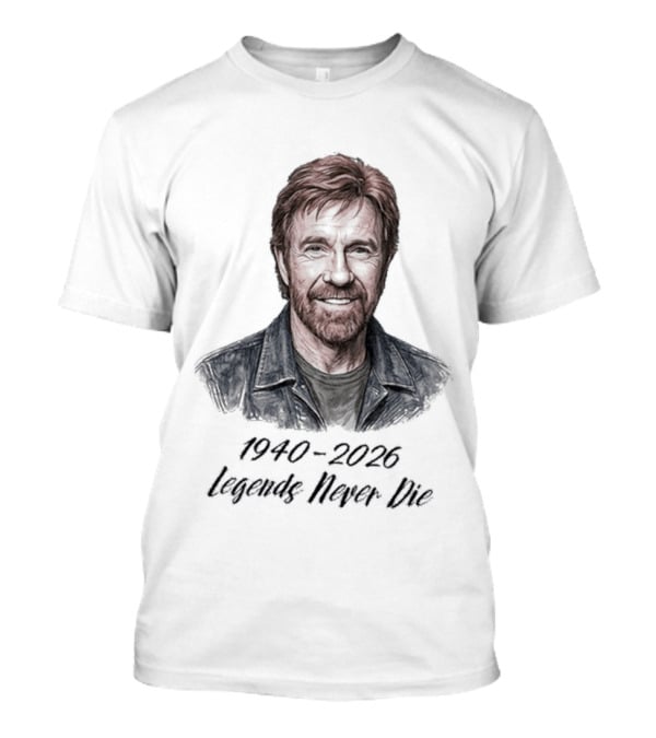Chuck Norris 1940 2026 Legends Never Die T-Shirt