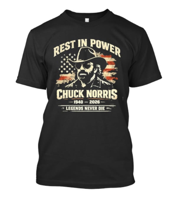 Rest In Power Chuck Norris 1940 2023 Legends Never Die American Flag T-Shirt