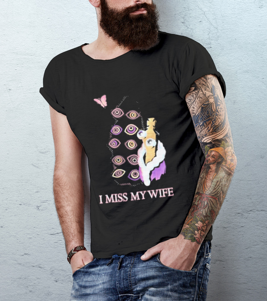 Glitch Productions I Miss My Wife Eyes And Figure With Butterfly T-Shirt