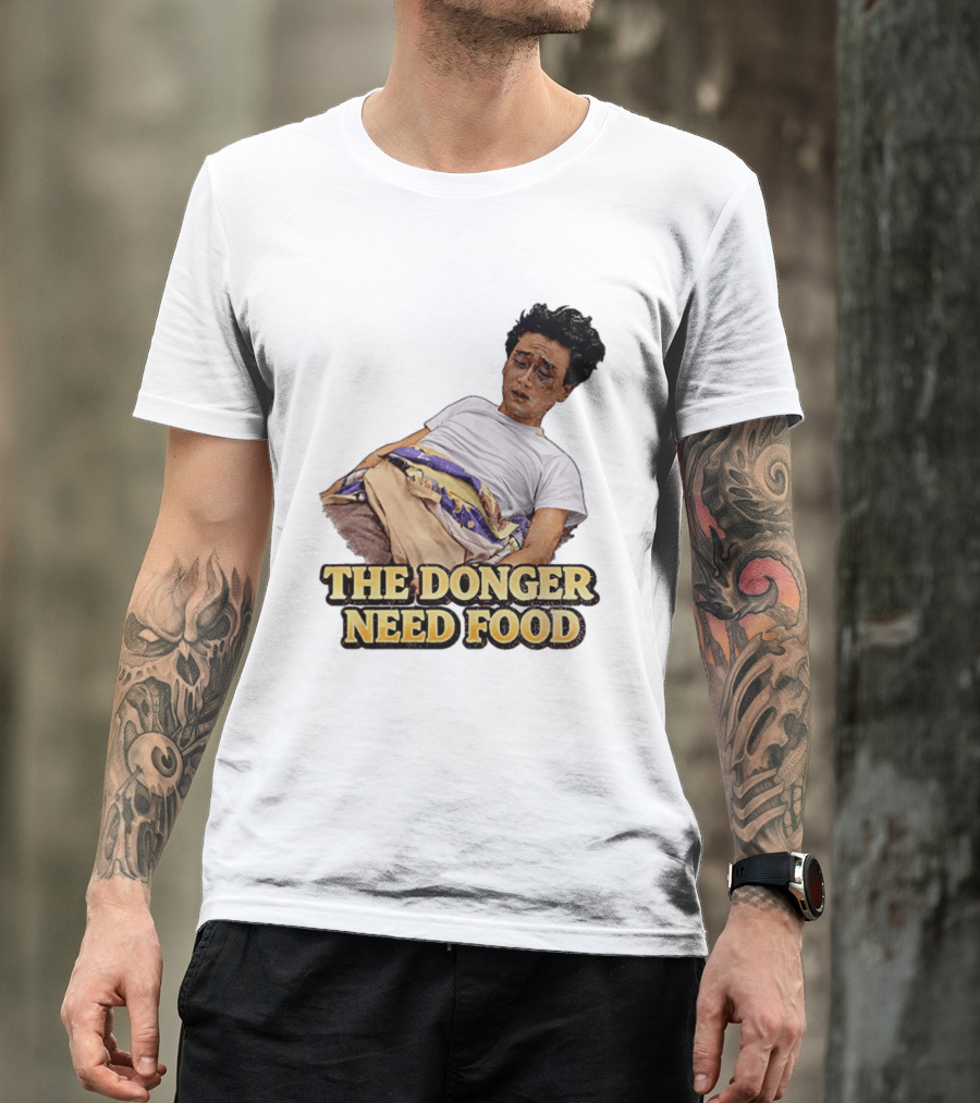The Donger Need Food Movie T-Shirt