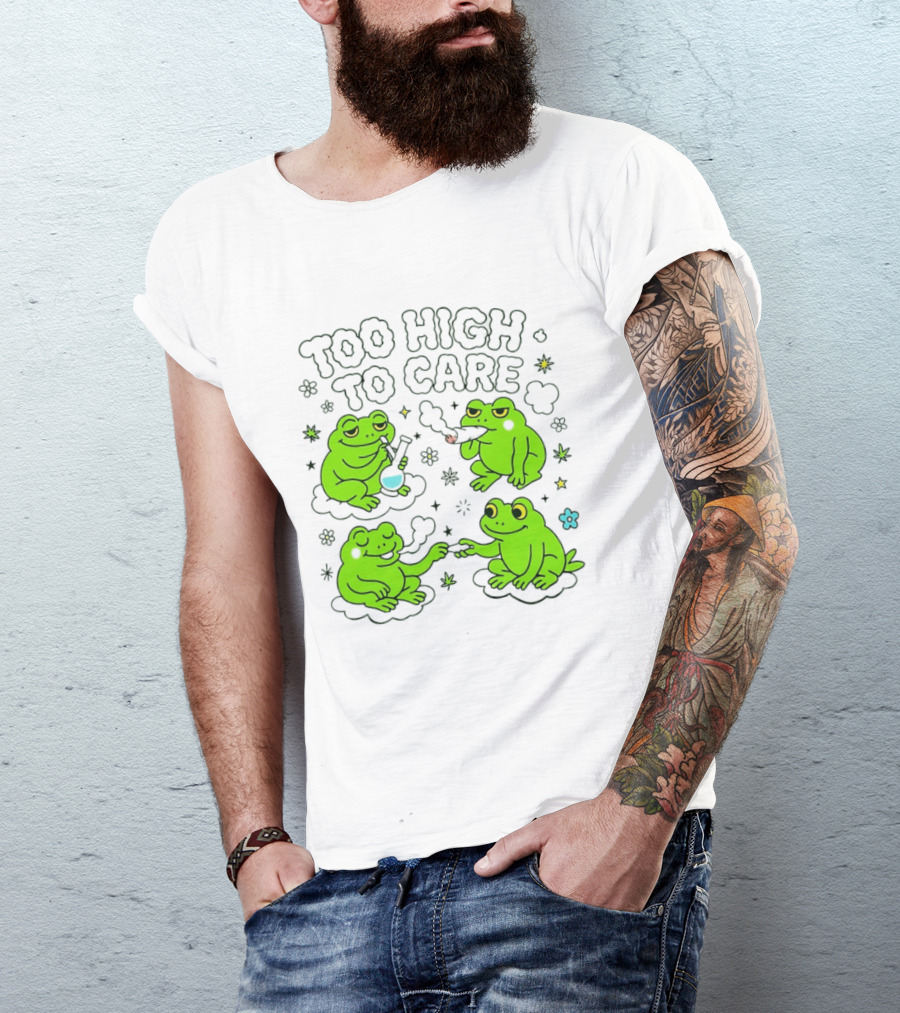 Too High To Care Frogs Smoking Peaceful Bliss T-Shirt