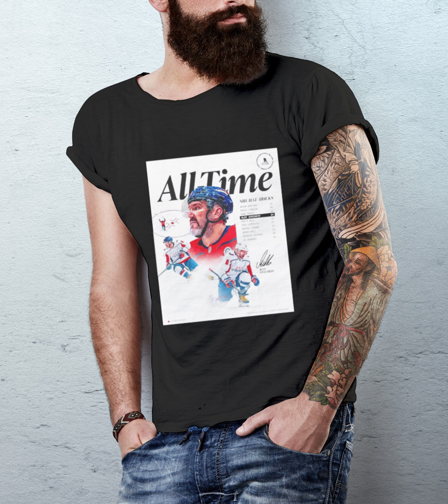 All Time NHL Hat Tricks Alexander Ovechkin Washington Capitals Highlights T-Shirt