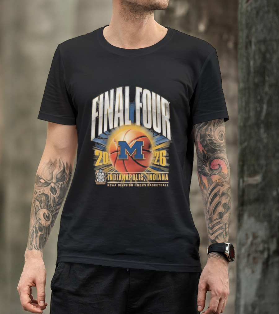 Final Four 2026 Indiana Michigan Wolverines NCAA Basketball Tournament T-Shirt