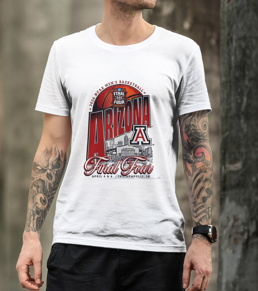 2026 NCAA Men's Basketball Final Four Arizona Wildcats Indianapolis April 4 6 T-Shirt