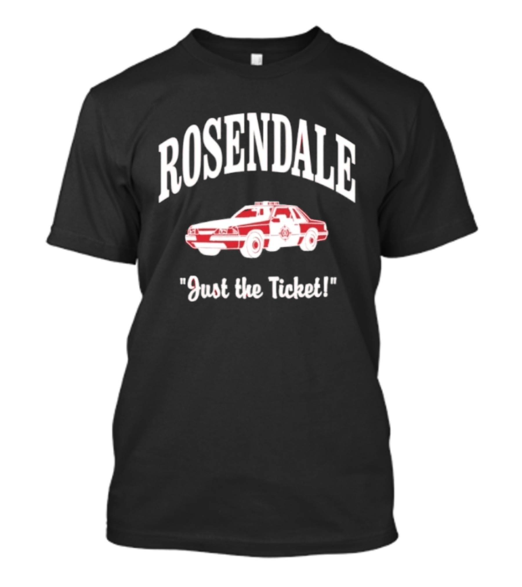 Rosendale Just The Ticket Classic Police Car T-Shirt