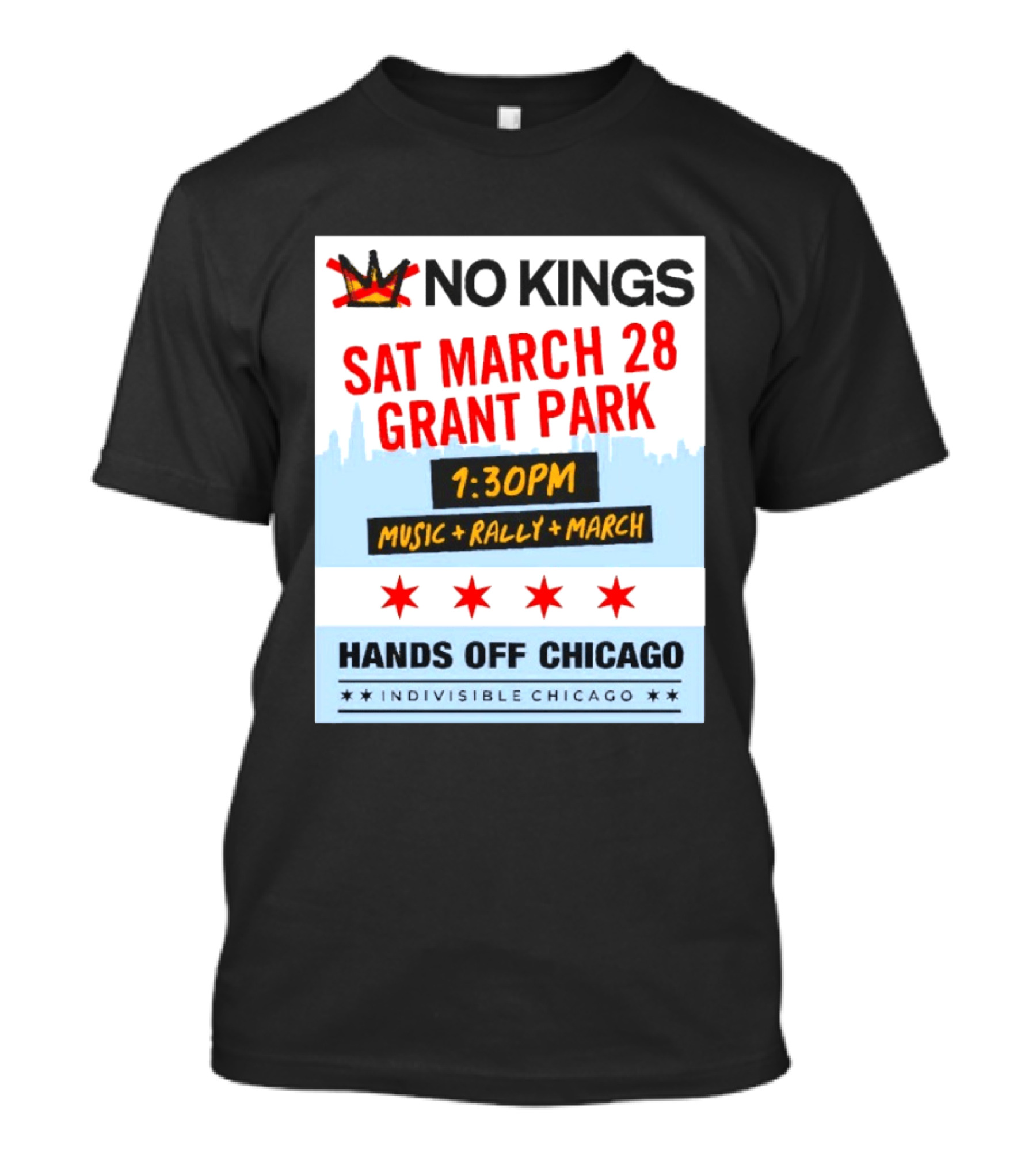 No Kings March 28 Grant Park Music Rally Hands Off Chicago Indivisible T-Shirt