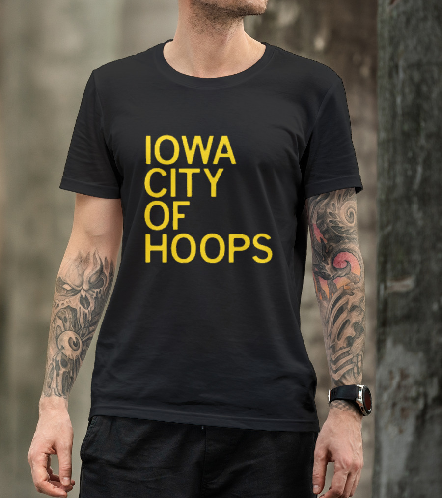 Iowa City Of Hoops NCAA Tournament T-Shirt