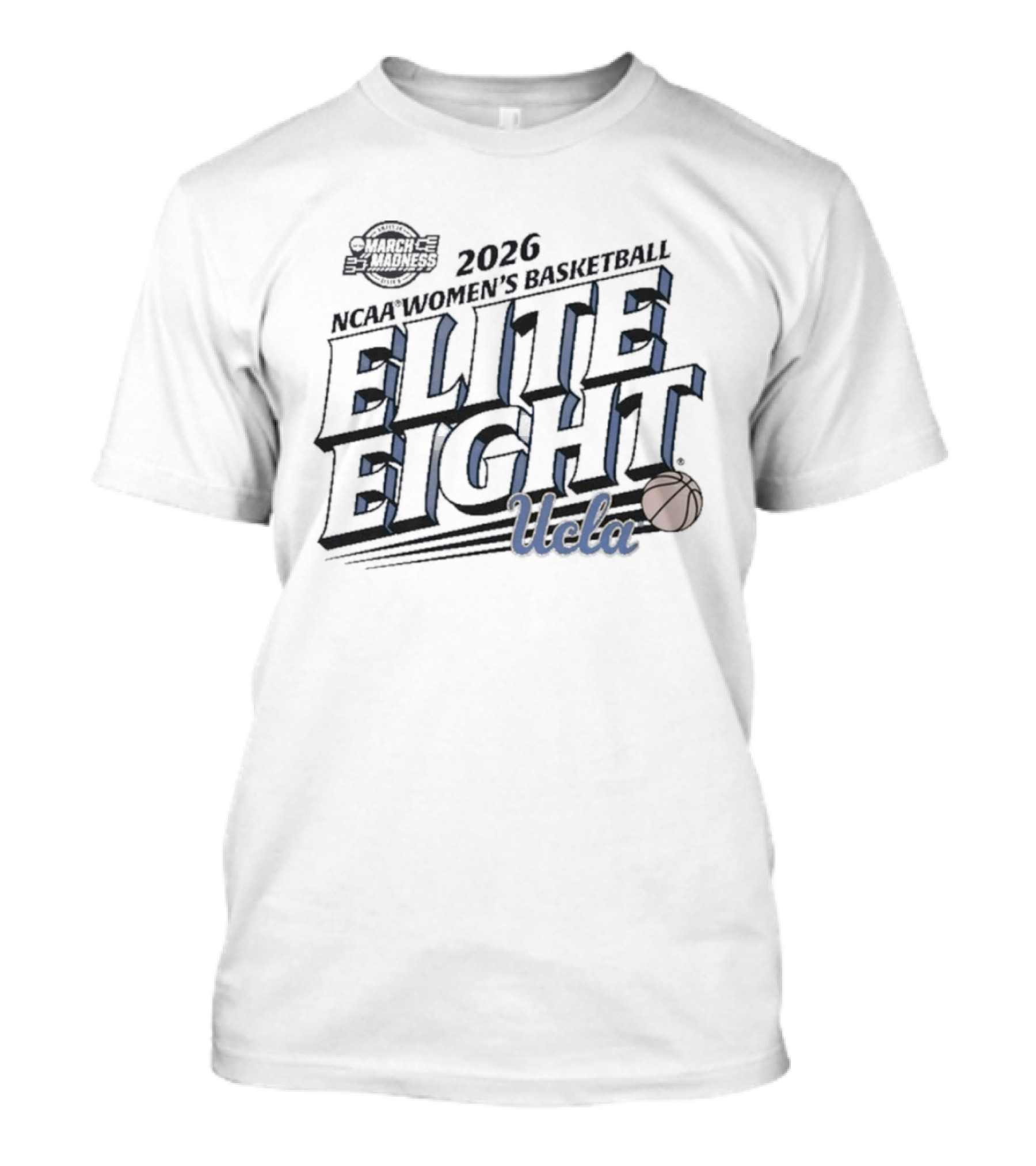 UCLA Bruins 2026 Elite Eight NCAA Women's Basketball Tournament T-Shirt