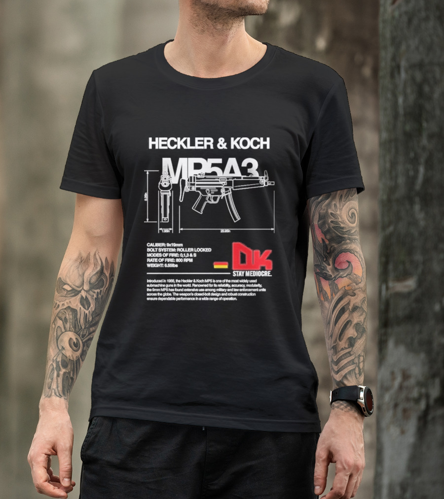 Heckler & Koch Mp5a3 Dk Sei Germany Dirty Kid T-Shirt