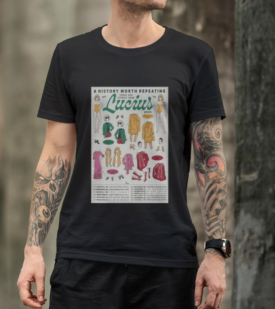 A History Worth Repeating Songs And Stories Lucius 2026 Tour Dates Fashion Paper Dolls T-Shirt