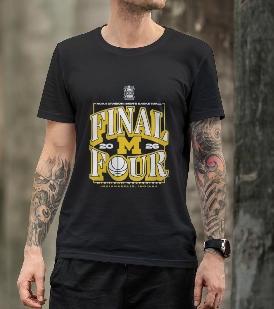 Indiana NCAA Men's Basketball Michigan Wolverines Final Four 2026 March Madness T-Shirt