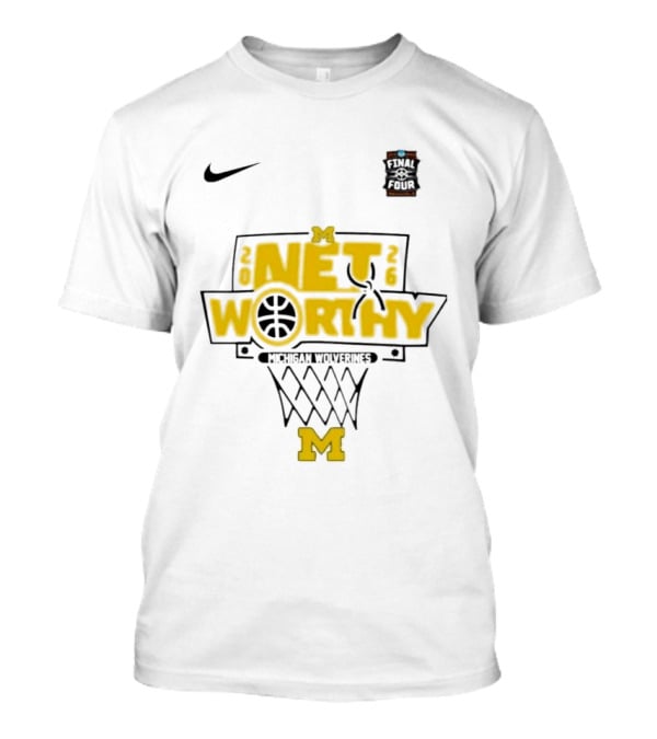 Michigan Wolverines Net Worthy Final Four Nike Basketball T-Shirt