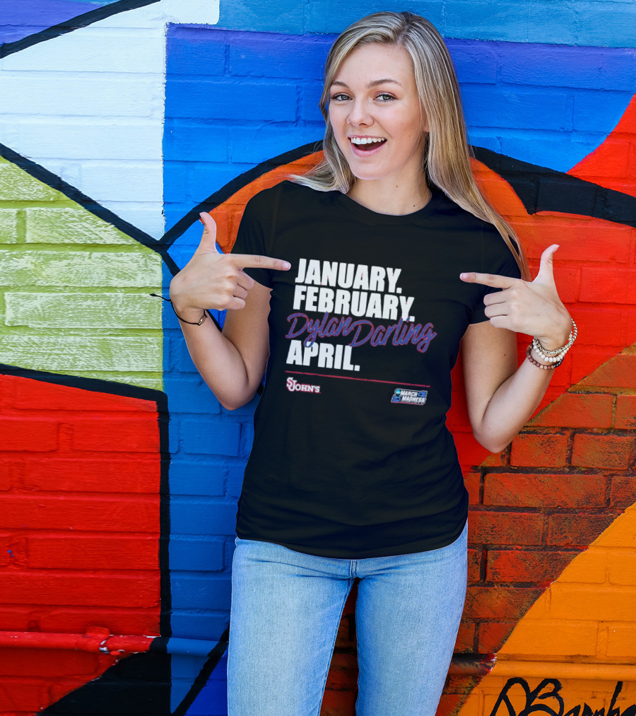 January February Dylan Darling April St John's Basketball 2026 March Madness T-Shirt