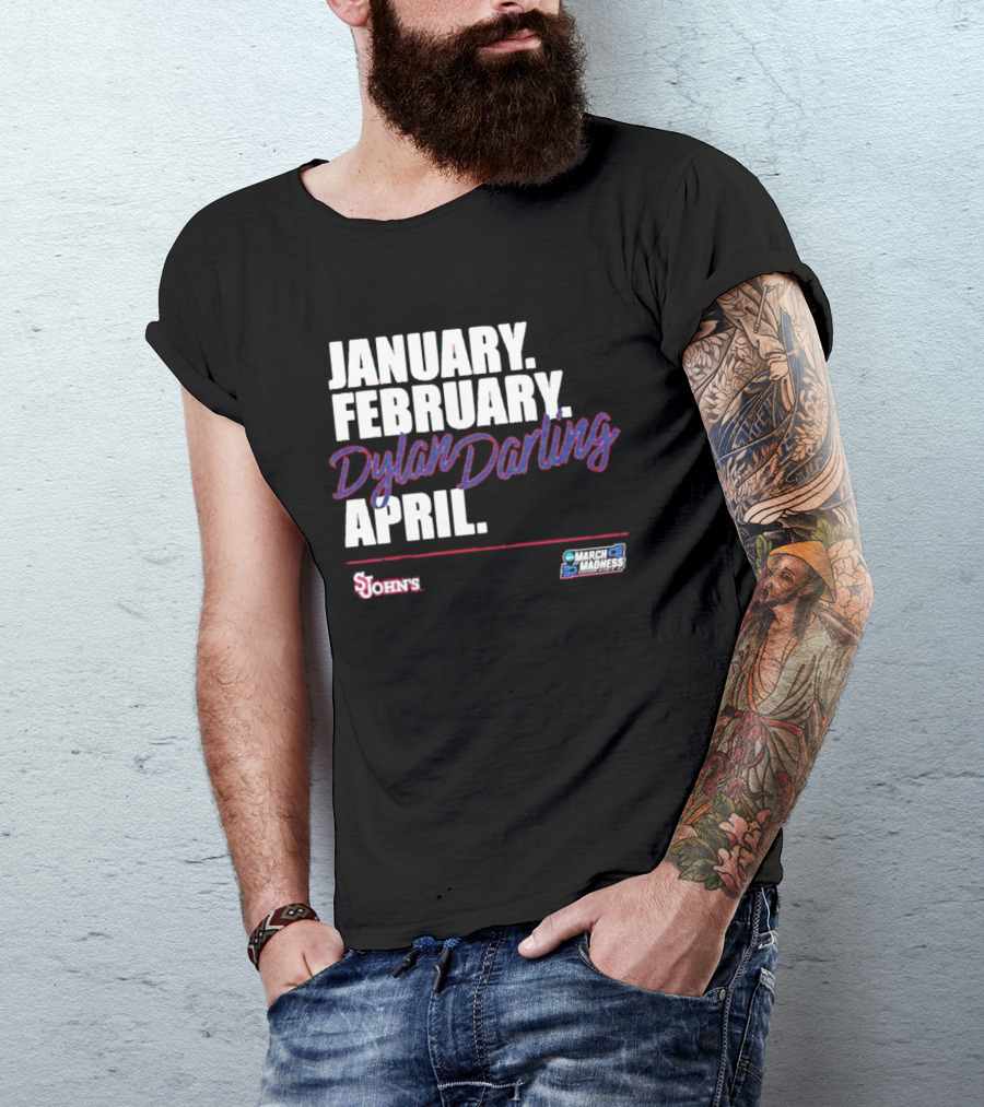 January February Dylan Darling April St John's Basketball 2026 March Madness T-Shirt