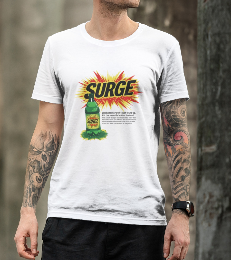 Surge Losing Focus Wake Up Hit The Override Button Instead T-Shirt