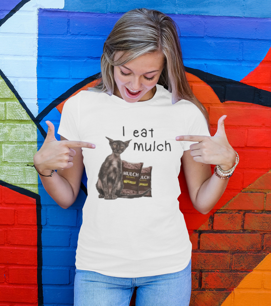 Cat I Eat Mulch Brown T-Shirt