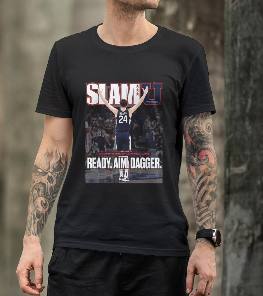 SLAMU March 29 2026 Uconn Huskies Braylon Mullins Ready Aim Dagger T-Shirt