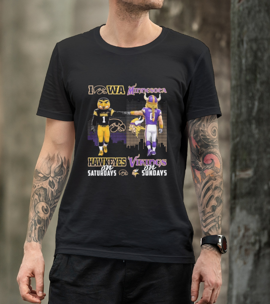 Iowa Hawkeyes On Saturdays Minnesota Vikings On Sundays Football Mascots T-Shirt