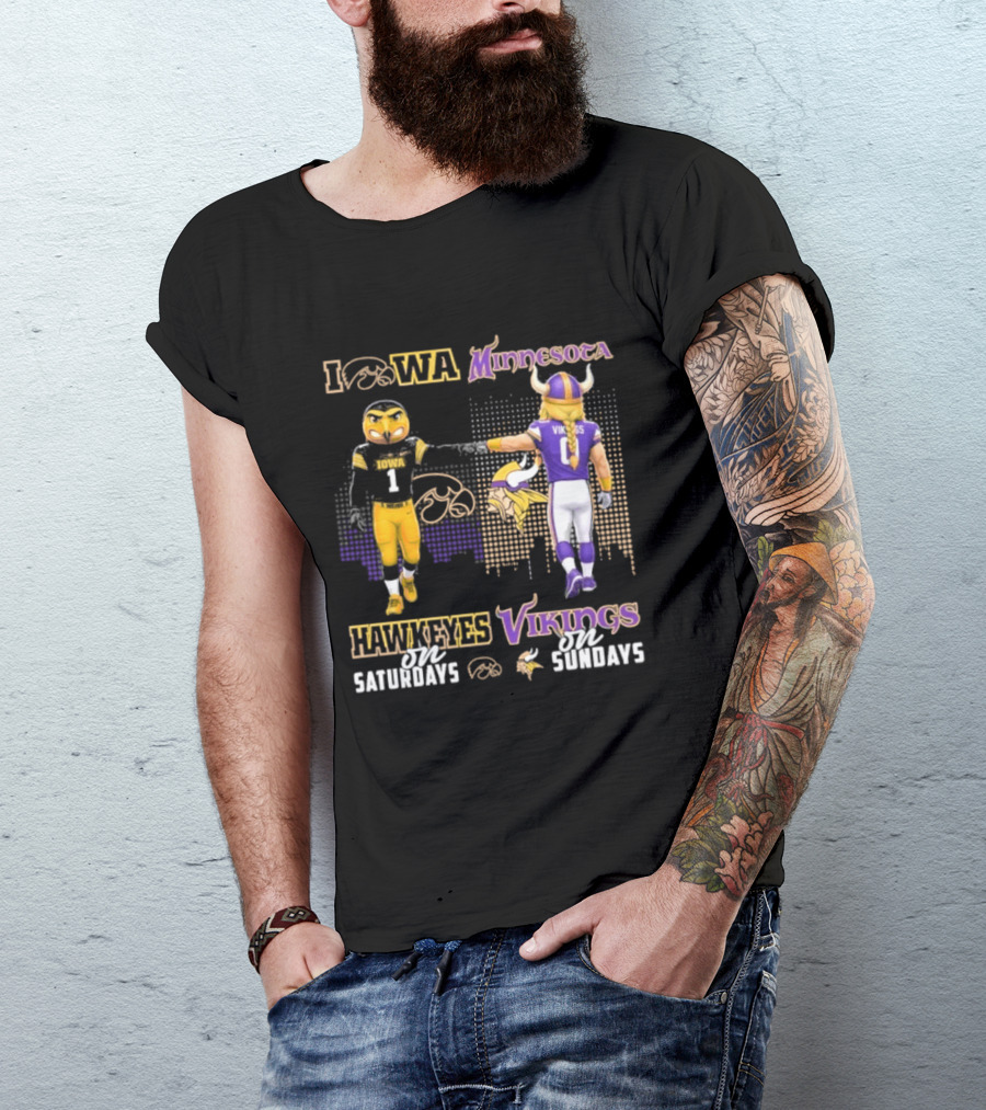 Iowa Hawkeyes On Saturdays Minnesota Vikings On Sundays Football Mascots T-Shirt