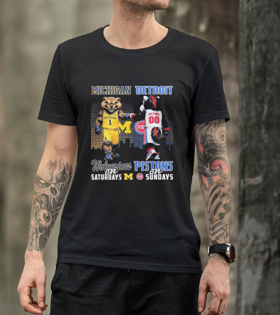 Michigan Wolverines Saturdays Detroit Pistons Sundays Mascots T-Shirt