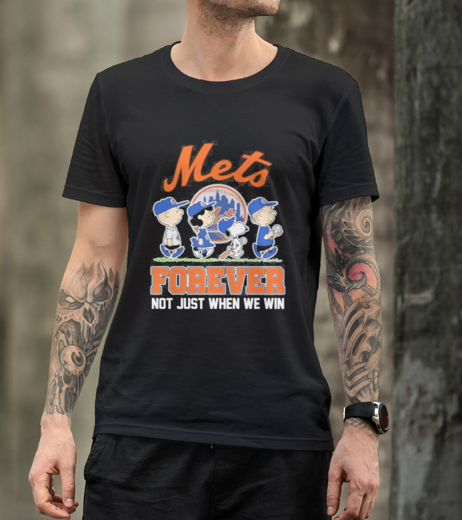 Mets Peanuts Characters Forever Not Just When We Win Baseball Collaboration T-Shirt