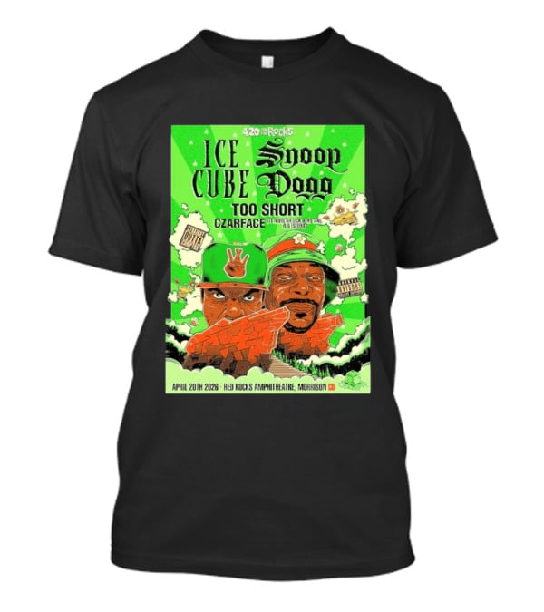 420 On The Rocks 2026 Ice Cube Snoop Dogg Too Short Czarface Red Rocks Amphitheatre Morrison Colorado April 20 T-Shirt