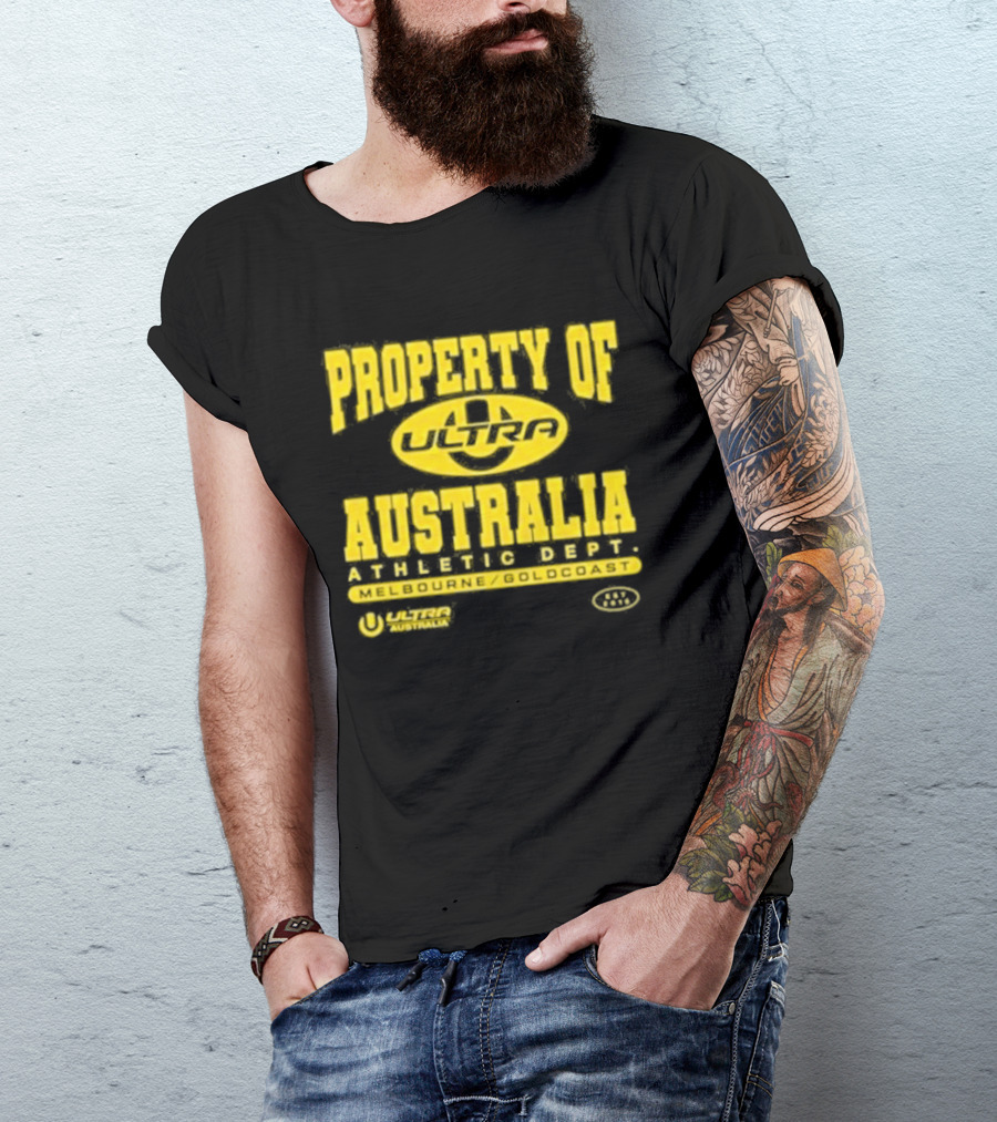 Property Of Australia Ultra Melbourne Gold Coast 2026 Authentic Only T-Shirt
