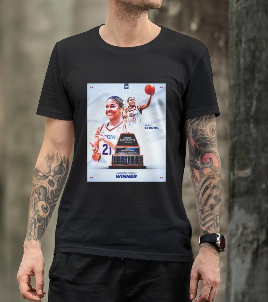 Sarah Strong UConn Huskies 2026 Naismith Trophy Winner University Of Connecticut T-Shirt
