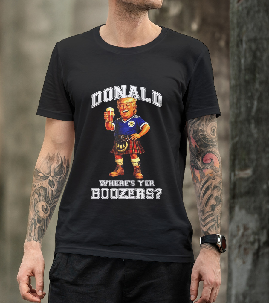 Donald Where's Yer Boozers Scotland Football 2026 World Cup T-Shirt