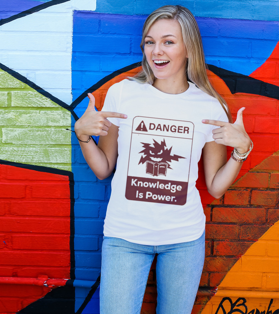 Danger Knowledge Is Power Warning Sign With Explosive Book And Lightning Bolts T-Shirt