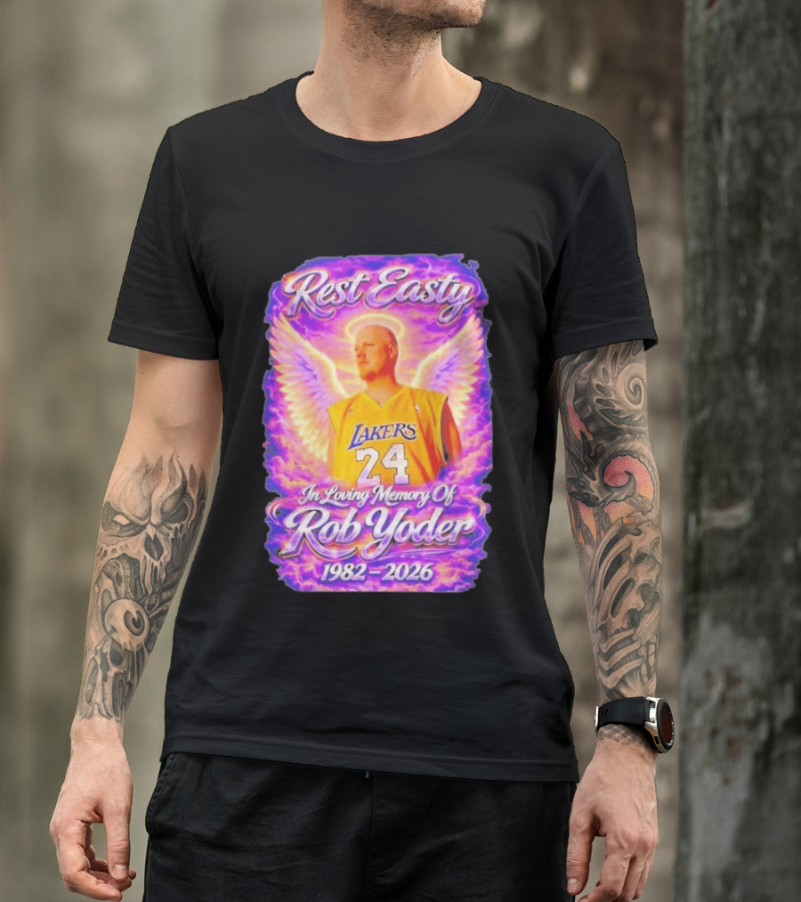 Rest Easty Lakers 24 Tribute In Loving Memory Of Rob Yoder 1982 2026 T-Shirt