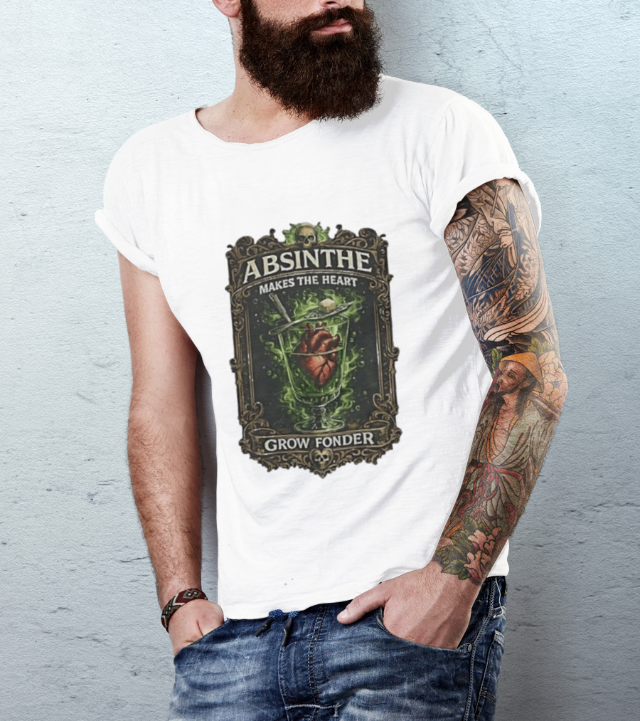 Absinthe Skull Art Heart In Glass Fonder Saying T-Shirt