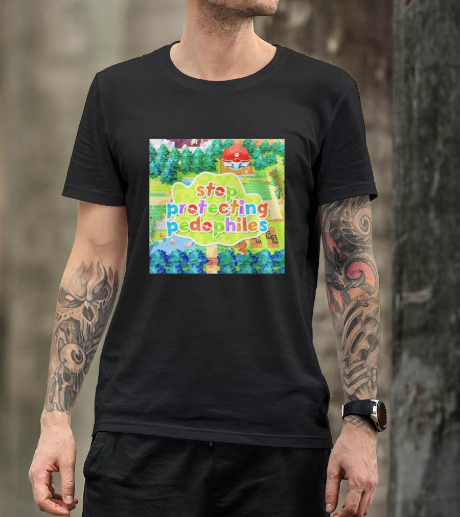 Stop Protecting Pedophiles Pokopia Generator Scenic Landscape T-Shirt