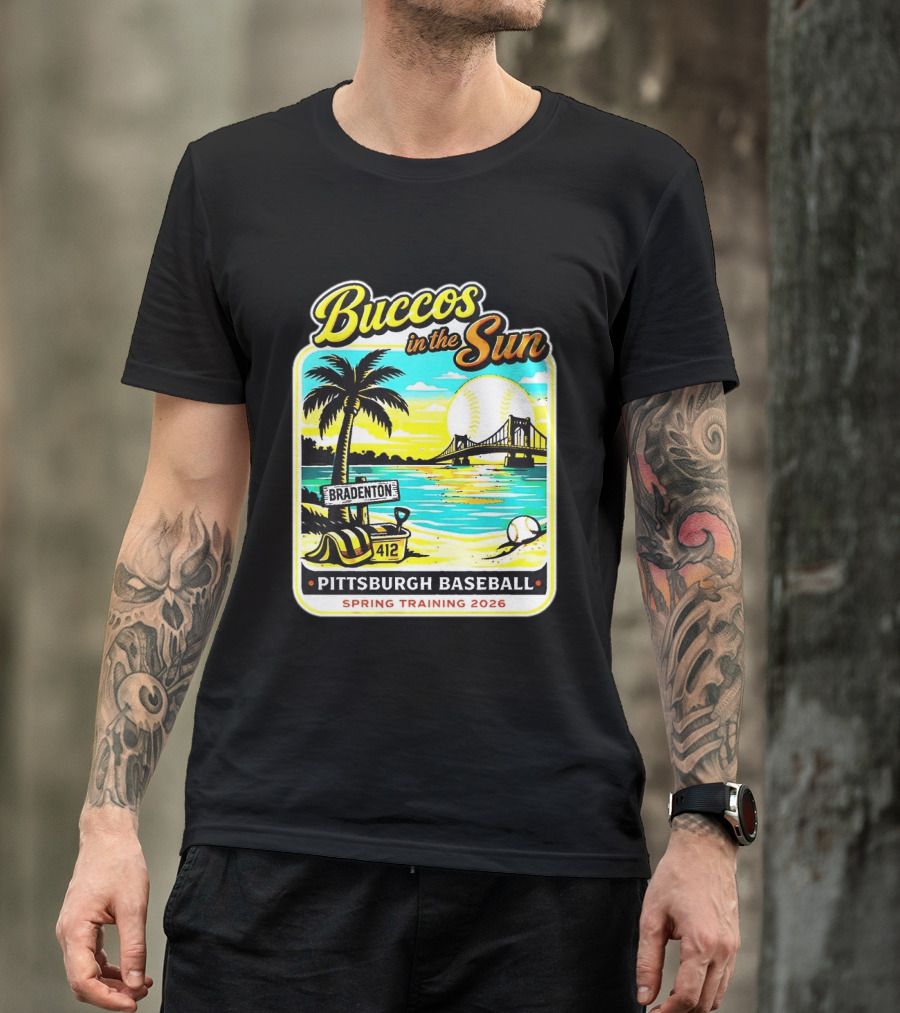 Buccos In The Sun Bradenton Pittsburgh Baseball Spring Training 2026 T-Shirt