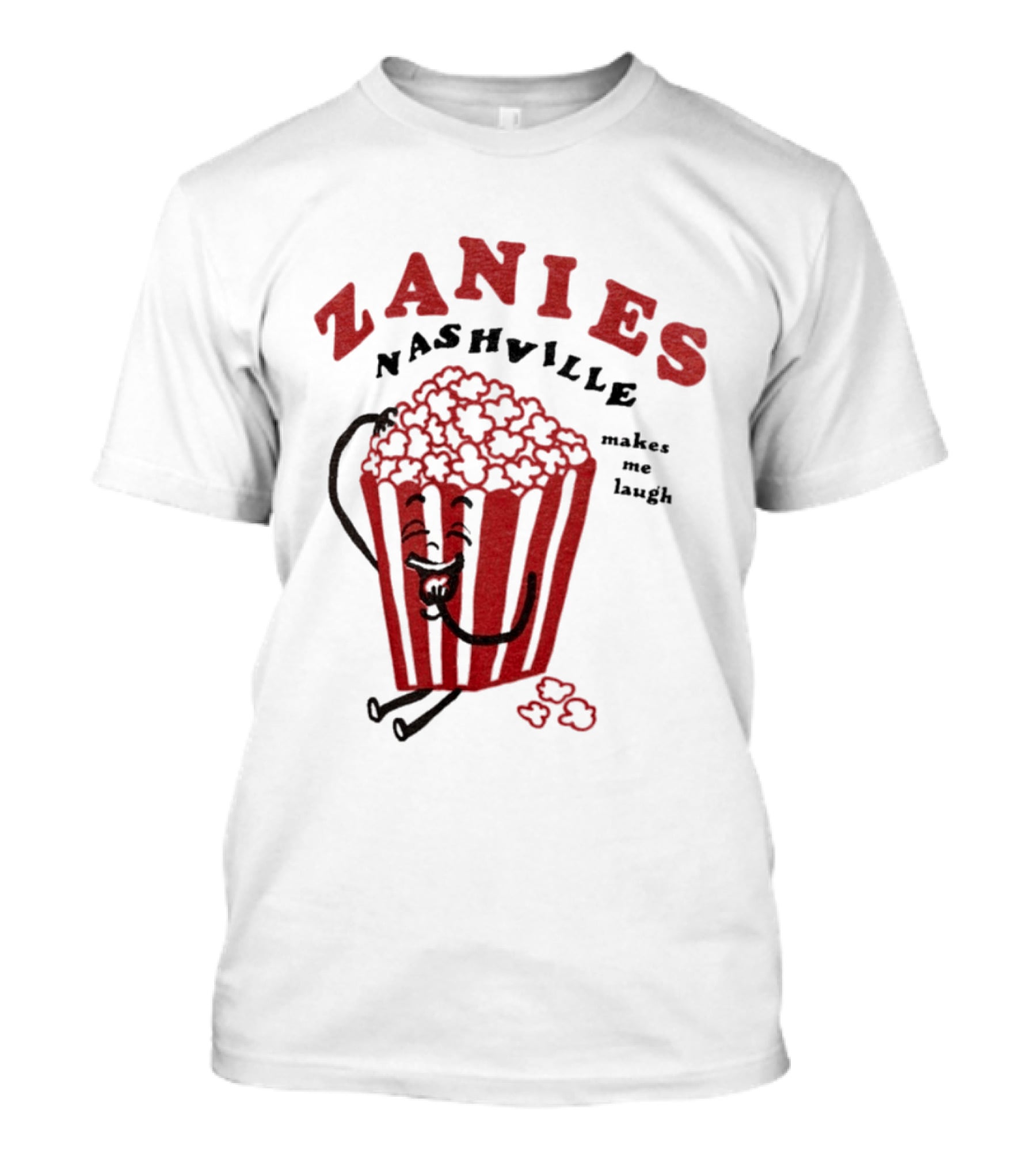 Zanies Nashville Popcorn Cartoon Makes Me Laugh T-Shirt