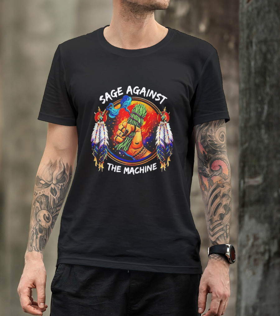 Sage Against The Machine Native American Feathers And Fist T-Shirt
