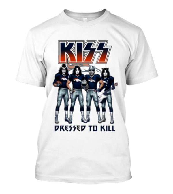KISS Dressed To Kill Denver Broncos Football Team Collaboration T-Shirt