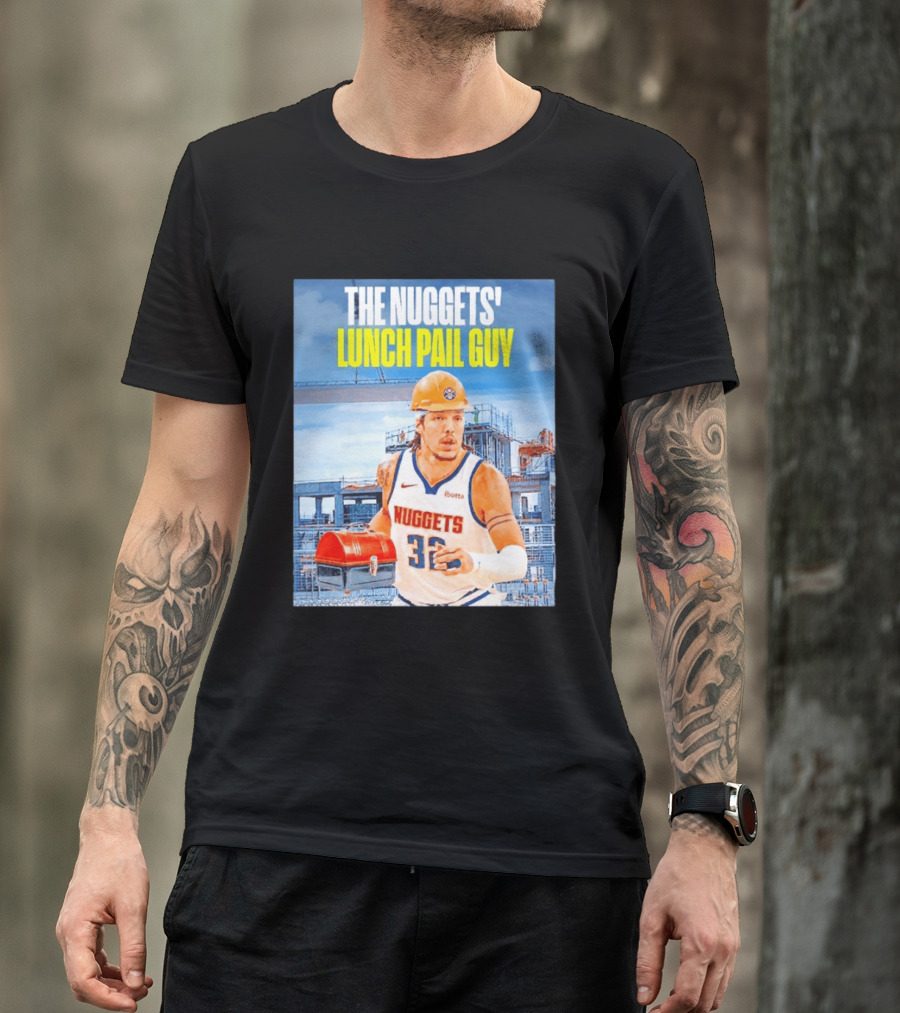 The Nuggets Lunch Pail Guy Aaron Gordon Denver Basketball Player T-Shirt