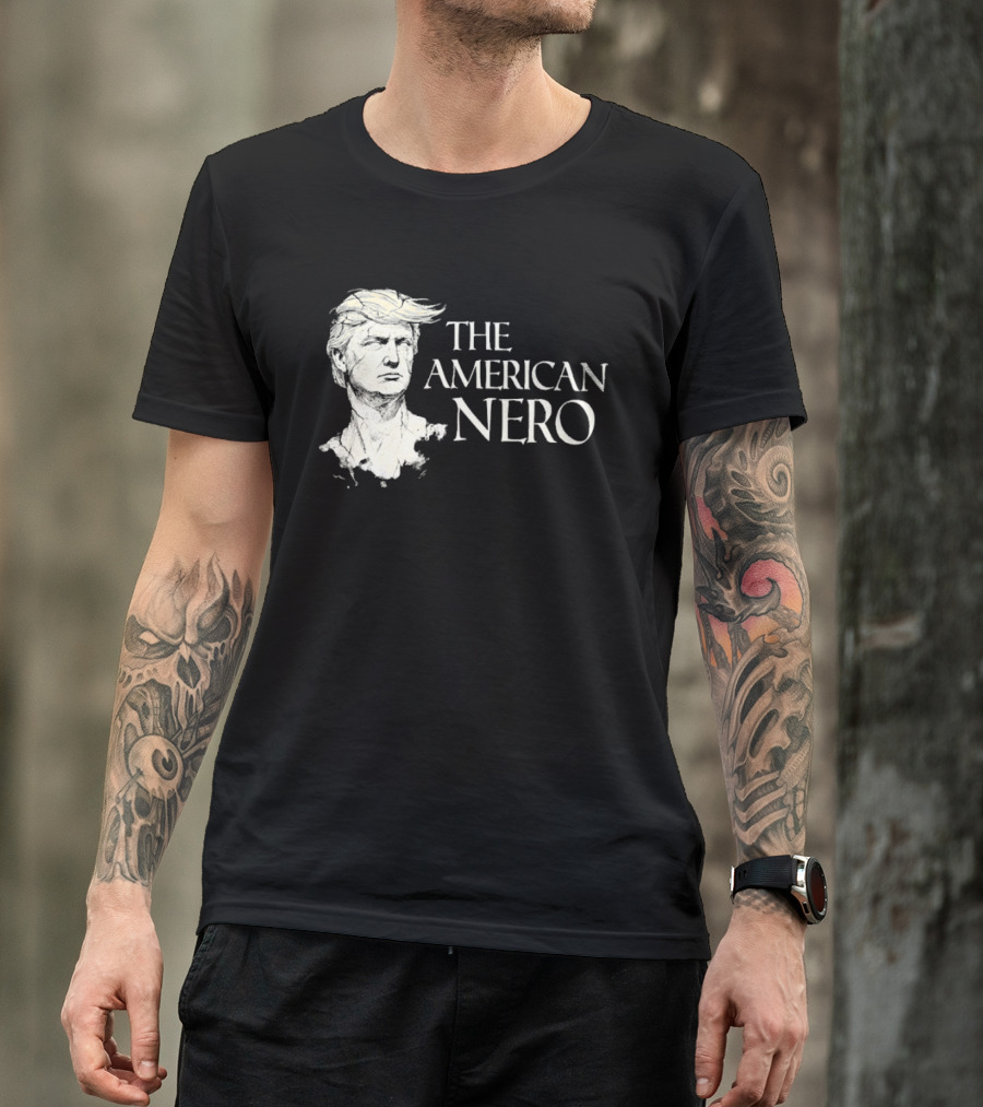The American Nero Trump T-Shirt