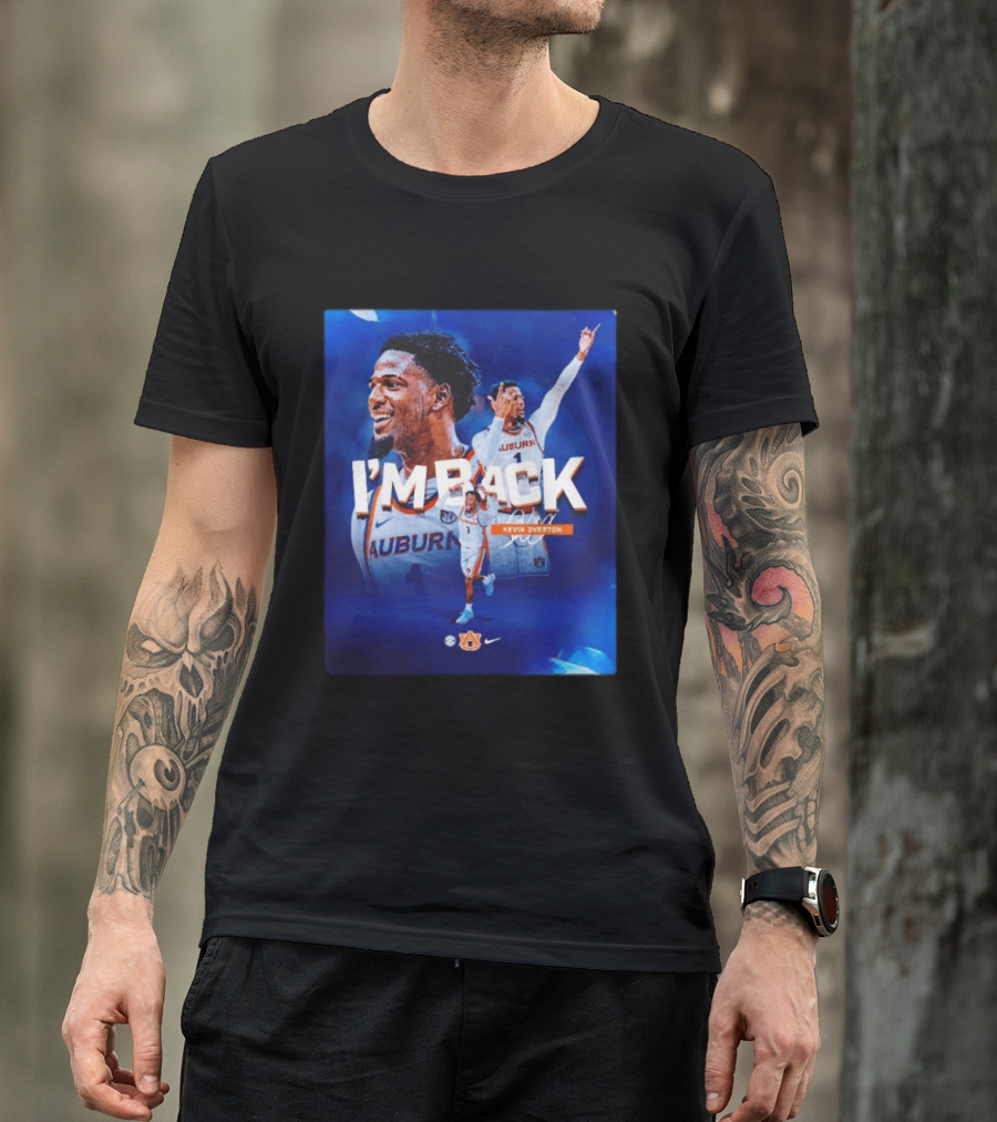 I'm Back Kevin Overton Auburn Tigers Basketball Auburn Nike T-Shirt