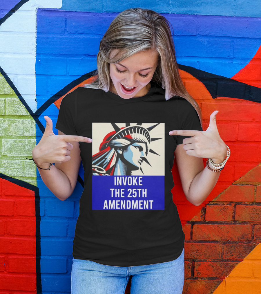 Invoke The 25th Amendment Statue Liberty T-Shirt