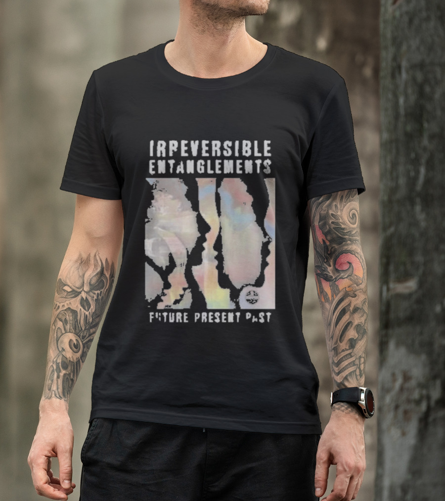 Irreversible Entanglements Future Present Past Verve Records T-Shirt