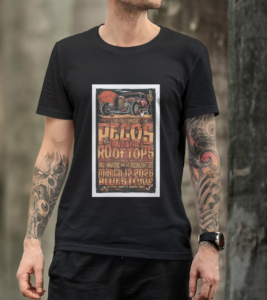 Live In Concert Pecos And The Rooftops Mac Hawkins Moonlighters March 12 2026 Bluestone T-Shirt